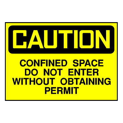 Caution Sign- Confined Space