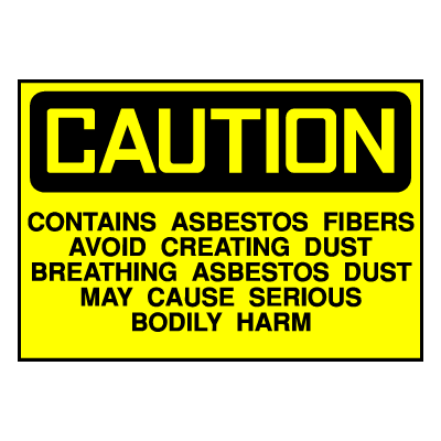Caution Sign- Asbestos