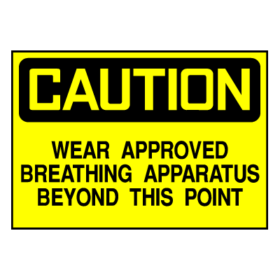 Caution Sign- Breathing Apparatus