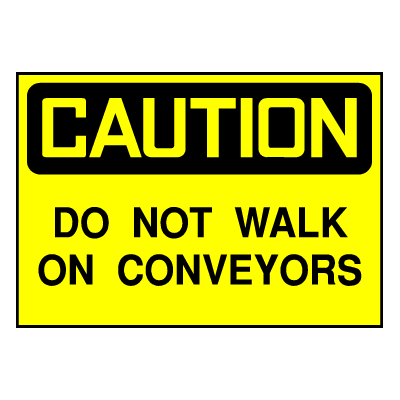 Caution Sign- Do Not Walk