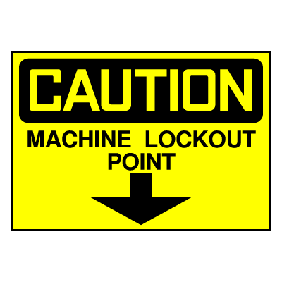 Caution Sign- Lockout Point