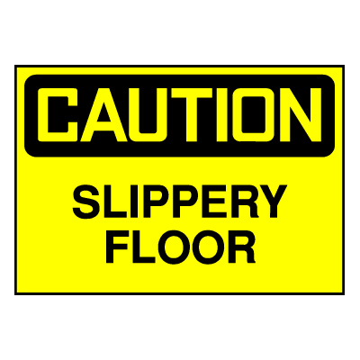 Caution Sign- Slippery Floor