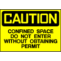 Caution Sign- Confined Space