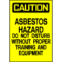 Caution Sign- Asbestos Hazard