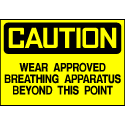 Caution Sign- Breathing Apparatus
