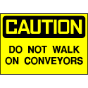 Caution Sign- Do Not Walk