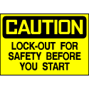 Caution Sign- Lock Out For Safety