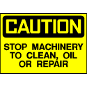 Caution Sign- Stop to Clean