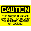 Caution Sign- Unsafe Water