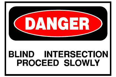 Danger Sign- Blind Intersection