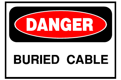 Danger Sign- Buried Cable