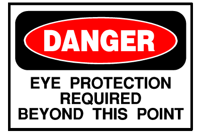 Danger Sign- Eye and Ear Protection Required