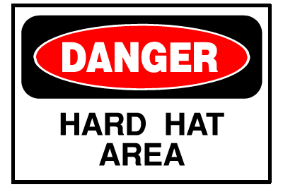 Danger Sign- Hard Hat Area