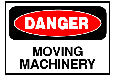 Danger Sign- Moving Machinery