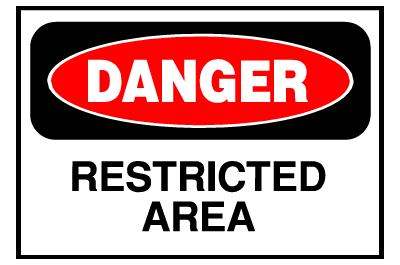 Danger Sign- Restricted Area