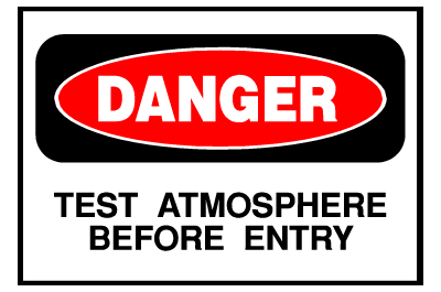 Danger Sign- Test Before Entry