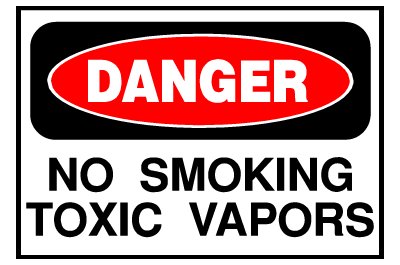 Danger Sign- No Smoking Toxic Vapors