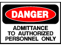 Danger Sign- Authorized Personnel Only