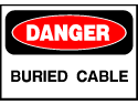 Danger Sign- Buried Cable
