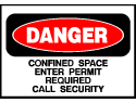 Danger Sign- Confined Space Permit