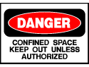 Danger Sign- Confined Space Keep Out
