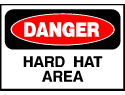 Danger Sign- Hard Hat Area