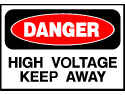 Danger Sign- High Voltage - Keep Away