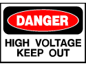 Danger Sign- High Voltage - Keep Out