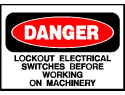 Danger Sign- Lockout Electrical