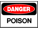 Danger Sign- Poison