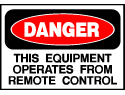 Danger Sign- Operates With Remote