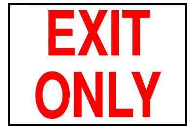 Exit Sign - Exit Only