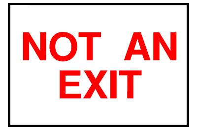 Exit Sign - Not An Exit