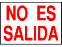 Exit Sign - No Exit - Spanish