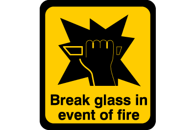 Fire Sign - Break Glass In Fire