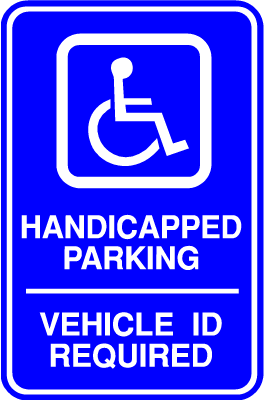 Handicap Signs -  Vehicle ID Required