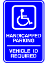 Handicap Signs -  Vehicle ID Required