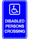 Handicap Signs - Disabled Person Crossing