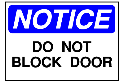 Info Signs - Do Not Block Door