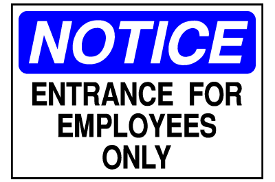 Info Signs - Employee Entrance