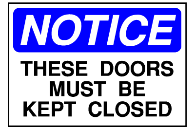Info Signs - Doors Must Be Closed
