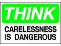 Info Signs - Carelessness