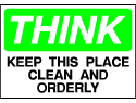 Info Signs - Keep This Place Clean