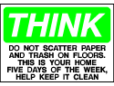 Info Signs - Think, Keep Clean
