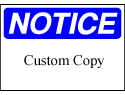 Info Signs - Notice (Custom)