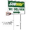 We Deliver Picket Sign