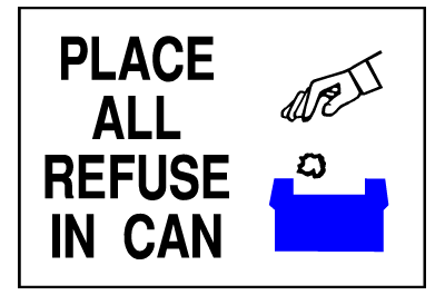 Environmental Signs - Place Refuse In Can