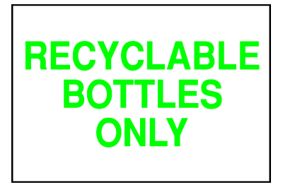 Environmental Signs - Recyclable Bottles 1