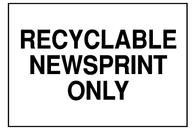 Environmental Signs - Recyclable Newsprint