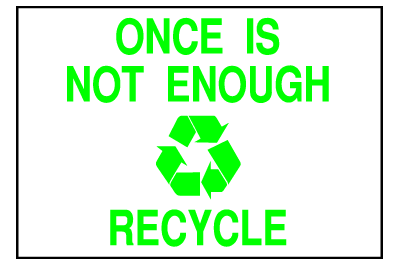 Environmental Signs - Recyclable! 05